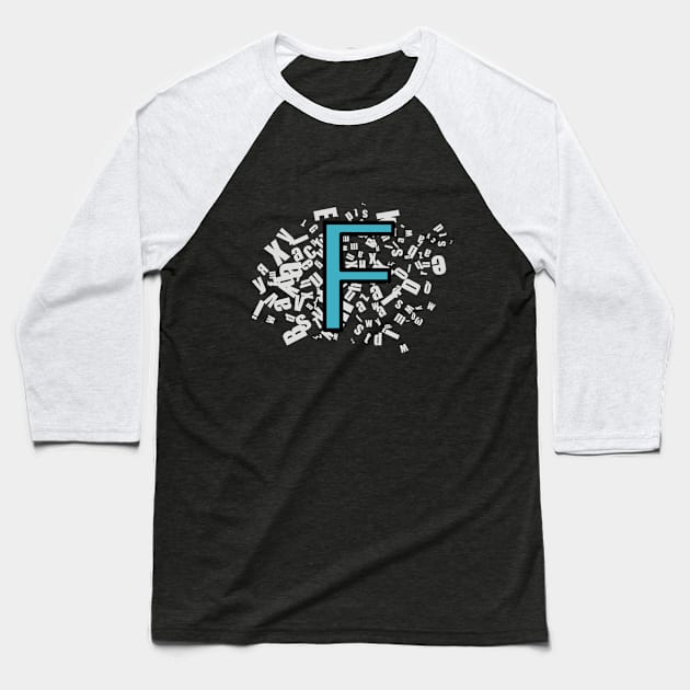 F letter T shirt Baseball T-Shirt by osaya